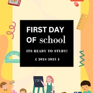 Plantilla editable para el cartel del primer día de clases / Imprimible para el último día de clases / Foto de regreso a clases / Preescolar editable / Primer día de clases