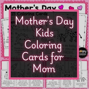 Biglietti da colorare per la festa della mamma per bambini - Regalo fai da te stampabile per la mamma dai bambini / Attività divertente e ricordo