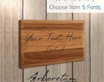 Personalized Engraved Oak Wood Sign: Custom Text Plaque, 5 Fonts