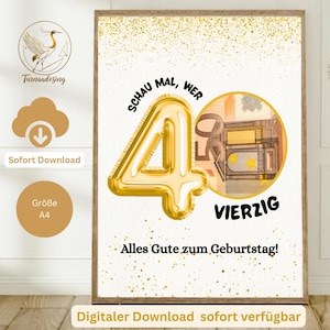 Geldgeschenk zum 40 Geburtstag | DIN A4 | Geld kreativ verschenken | Das gute Stück ist 40 | Last-Minute Geschenk zum Selbstdrucken | PDF-Datei