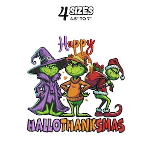 May include: Embroidered design featuring three green characters dressed in Halloween, Thanksgiving, and Christmas attire. The text reads "Happy Hallothanksmas" and "4 Sizes 4.5" to 7".