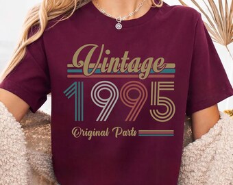 Vintage 1995 Shirt,30th Birthday Shirt,Vintage 1995 Birthday Shirts,30th Birthday Gifts For Men,30th Birthday Gifts For Women, Birthday Year