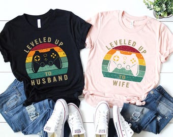Leveled Up To Husband & Wife Shirt, Couples Gamer Shirt,Fiancee Shirt, Gift For Husband, Gift For Wife, Just Married Shirts, Newlywed Shirts
