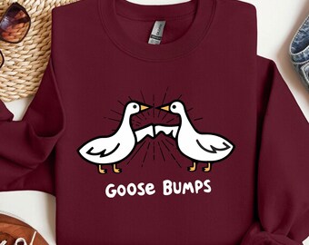 Goose Bumps Sweatshirt, Silly Goose Sweatshirt, Funny Goose Outfit, Goose Lover Long sleeve, Goose Couple Clothing, Sarcastic Goose Gifts