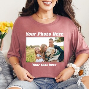 Your Photo Shirt, T-Shirt Picture, Custom T-Shirt Picture Women, Custom T-Shirt Graphic, Your Photo and Any Text, Family Picture T-Shirt