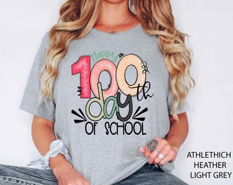 100 Days of School Shirt, 100 Day Shirt, 100th Day Of School Celebration, Student Shirt,Back to School Shirt, Gift For Teacher,Teacher Group