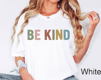 Be Kind Shirt, Kindness Shirt, Christian Shirt, Retro Be Kind Shirt, Vintage Jesus Shirt, Love Christian Shirt, Women's Shirt,Gift For Women