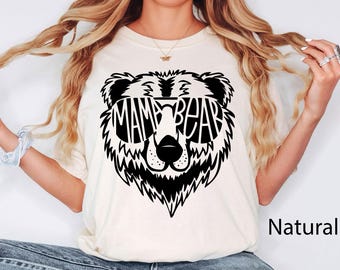 Mama Bear Shirt, Mothers Day Gift, Mama Bear Gift,Gift For Mom,Baby Shower Gifts, Animal Naturel Lover Shirt, Cute Mama Bear Shirt, Mom Life