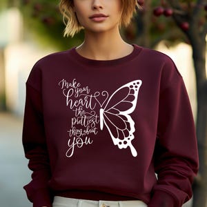 Make Your Heart The Prettiest Thing About You, Butterfly Sweat,Butterfly Sweat,Butterfly Women&#39;s Sweatshirt ,Heart With Butterfly Longsleeve