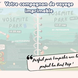 May include: A printable itinerary for a two-day trip to Yosemite National Park in California. The itinerary includes a list of activities and attractions to see, such as the Giant Sequoias, the Big Trees Lodge, and the Yosemite Valley. The text on the itinerary is in French. The text says "Your travel companion printable" and "Perfect for taking with you on your road trip!"