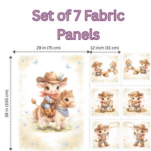 May include: A set of 7 fabric panels featuring illustrations of a calf wearing a cowboy hat and bandana. The large panel measures 29 inches by 39 inches, and the six smaller panels measure 12 inches by 12 inches, all with blue butterflies.