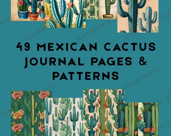 May include: A collection of journal pages and patterns featuring illustrations of Mexican cacti. The images showcase various cacti species with vibrant green and blue hues, adorned with colorful flowers. The text reads "49 Mexican Cactus Journal Pages & Patterns."