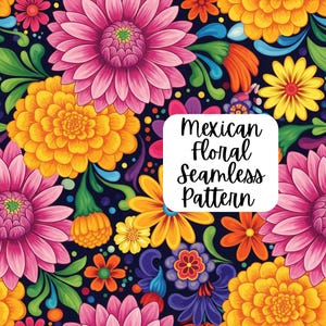 Puede incluir: Un vibrante patrón floral con grandes flores coloridas en tonos de rosa, amarillo, naranja y morado sobre un fondo azul oscuro. El diseño incluye el texto "Mexican Floral Seamless Pattern" en un recuadro blanco.