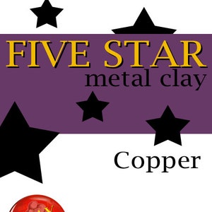 Five Star Copper Clay 25g torch and kiln firable