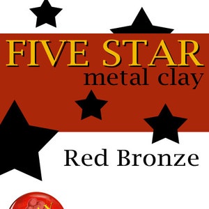 Five Star Red Bronze Clay 25g torch and kiln firable