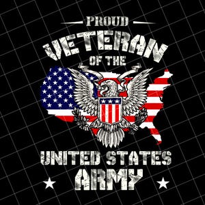 Veteran T-shirt PNG Design Proud US Army Soldier Digital Download Patriotic Father&#39;s Day Gift Veteran Dad Tee Print on Demand Graphic