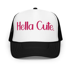 Trendy Trucker Hat,Embroidered Trucker Hat, Funny Quote Hat, Otto Cap, Trendy Phrase Cap, Gift for Him or Her, Snapback Mesh Hat