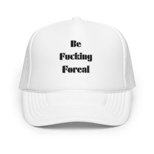 Trendy Trucker Hat,Embroidered Trucker Hat, Funny Quote Hat, Otto Cap, Trendy Phrase Cap, Gift for Him or Her, Snapback Mesh Hat