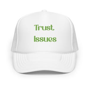 Trendy Trucker Hat,Embroidered Trucker Hat, Funny Quote Hat, Otto Cap, Trendy Phrase Cap, Gift for Him or Her, Snapback Mesh Hat