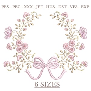 May include: An embroidered floral wreath design with pink flowers, butterflies, and a bow. The design includes the text "6 SIZES" and various file format codes. This design is suitable for embroidery projects.