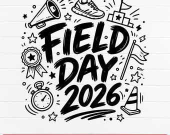 Field Day SVG, Field Day PNG, Field Day 2026 Svg, 2026 Field Day Png, School Sports Day Shirt Design, Kids Game Day Cricut Cut File