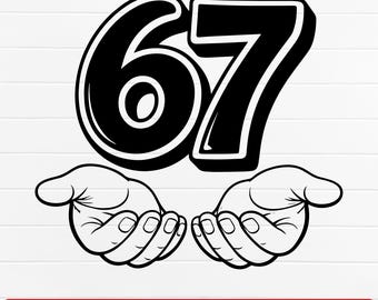Sechs Sieben 67 PNG SVG Schnittdatei, lustige Viral Meme 67 Svg für Cricut Silhouette, Gen Alpha trendige druckbare Png für Shirts Tassen Handwerk, digital