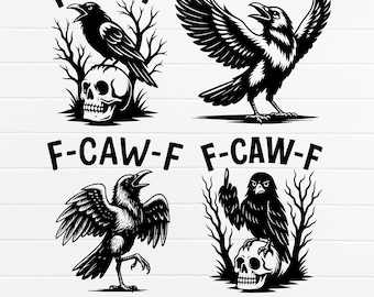 F-Caw-F SVG, F-Caw-F PNG, FcawF DTF Print, Funny Gothic Raven Art,Crow Digital Art,Funny Raven Design,Printable Bird Clipart,Dark Bird Humor