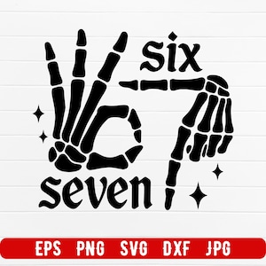 Puede incluir: Gráfico en blanco y negro de manos de esqueleto que forman los números seis y siete. La palabra "seis" está encima de un dedo que señala, y "siete" está debajo de una mano que hace un gesto de "ok". Incluye opciones de tipo de archivo.