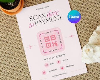 May include: A white payment sign featuring the text SCAN here to PAYMENT, a pink QR code with SCAN ME text, and icons for Cash, PayPal, Credit Card, and Apple Pay. The sign includes a placeholder for a business logo and website address.