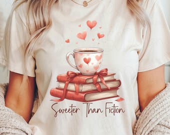 Sweeter Than Fiction PNG Stacked Books With Coffee Mug Valentine Reading Shirt Design Book Lover Graphic Sublimation Printable