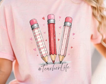 Teacher Life PNG Pencil Graphic Shirt Design
