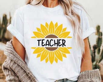 Teacher Sunflower PNG Back To School Teacher Shirt Design Teacher Life Teaching Graphic Digital Download