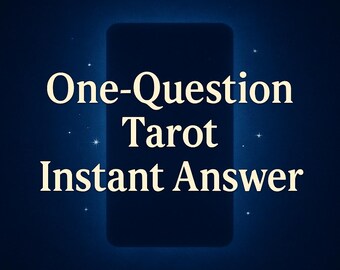 One‑Question Tarot Reading – 1‑Card Instant Answer (PDF Delivered Within 1 Hour)
