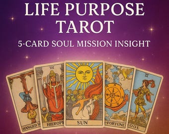 Life Purpose Tarot Reading – 5‑Card Soul Mission + Divine Calling Insight