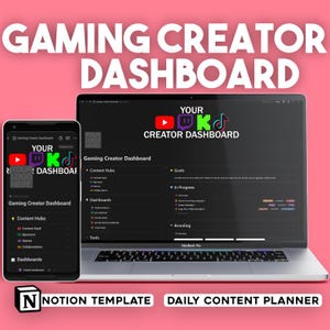 Op de afbeelding: Een laptop en smartphone tonen een "Gaming Creator Dashboard" interface. De laptop toont een donkere interface met content hubs, dashboards en branding secties. De telefoon spiegelt het dashboard. Tekst bevat "NOTION TEMPLATE" en "DAILY CONTENT PLANNER".