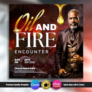 Puede incluir: Gráfico promocional para un evento titulado "Oil and Fire Encounter". El diseño presenta a un hombre con traje, una gota de aceite dorada y elementos de fondo ardientes. El texto incluye la hora, la fecha y "Church Name here".
