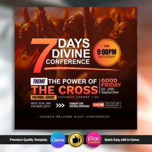 May include: A promotional graphic for a 7-day Divine Conference. The design features a vibrant orange number 7, the text "DAYS DIVINE CONFERENCE", and the theme "THE POWER OF THE CROSS". The event is scheduled for Good Friday, September 25th, with a start time of 9:00 PM.