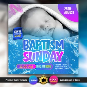 May include: A baptism announcement featuring a baby under a white towel, with the text "Baptism Sunday" in a blue and pink design. The announcement includes the date "25th August" and event details. It also says "Join Us Now!".