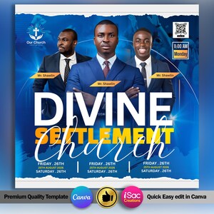 Puede incluir: Un cartel promocional para la Iglesia Divine Settlement, con tres hombres con trajes. El cartel tiene un fondo azul y blanco con el nombre de la iglesia en letras grandes. La fecha y hora del evento también se muestran.