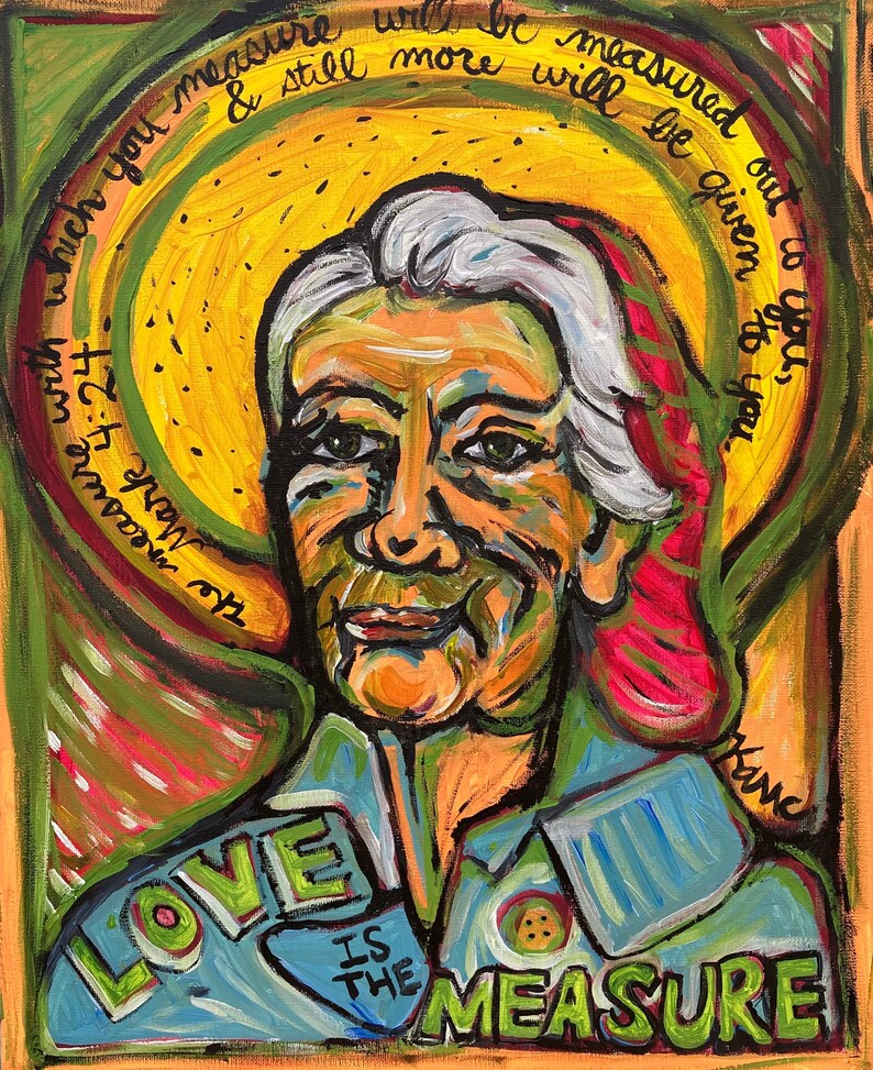 Dorothy Day Icon Mark 4:24 Love is the Measure Kamc Fine Art - Etsy