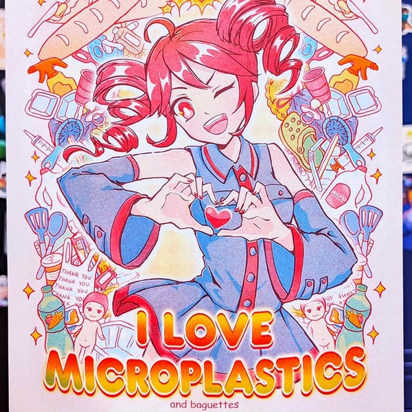 Teto says I Love Microplastics and Baguettes- risograph poster print