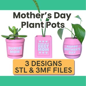 STL File Mothers Day Gift Plant Pot 3D Printer File Download | 3 Different Planter Pot Designs Gift For Mom | STL & STEP 3D Print Files