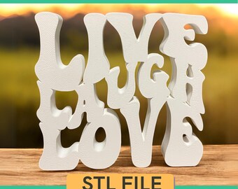 STL 3D Print File, 3D Printed Love Sign, Live Laugh Love STL Sign for 3D Printing, High Quality STL File 3D Printing, Housewarming Gift