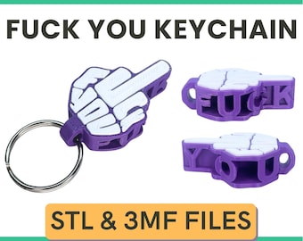 STL File For 3D Printed Keychain F*ck You | Middle Finger Keychain Gift | STL 3D Print Files | 3D Printing Download File Funny Gag Gift