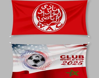 May include: Two banners. The top banner is red with a white circular emblem and Arabic text. The bottom banner features a soccer ball design over the American flag, with the text "CLUB WORLD CUP 2025" and a Moroccan flag.