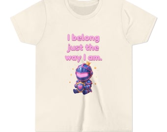 Kids| I Belong Just The Way I Am | Shirt for Kids | Positive Youth Tee | Neurodivergent Kids Affirming Shirt | Confidence Tee | Kids Pack 01