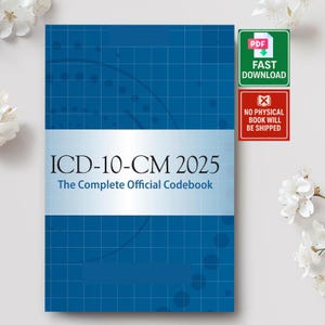 ICD-10-CM 2025 Complete Official Codebook (2025 Edition)