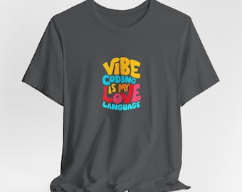 Vibe Coding T-Shirt: Tech Liebhaber Geschenk, Sommer Baumwolle T-Shirt