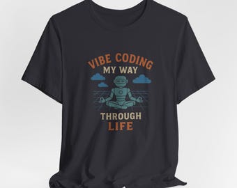 Vibe Coding Roboter-Grafik-T-Shirt - Bekleidung für Technikbegeisterte