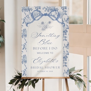 Editable Something Blue Before I Do Bridal Shower Welcome Sign Blue Editable Floral Bridal Shower Vintage Floral Bow Welcome Sign CPCBR462